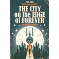 The Scott Pre-Owned the Edge 9781631402067) David by Harlan Trek: Star Forever City Tipton, (Hardcover of on Ellison, Tipton