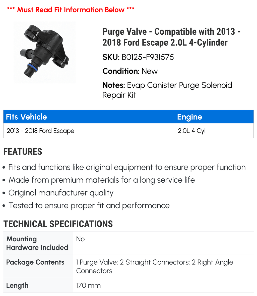 2014 2018 Purge 2015 2017 4-Cylinder 2016 with - - 2013 Valve 2.0L Escape Compatible