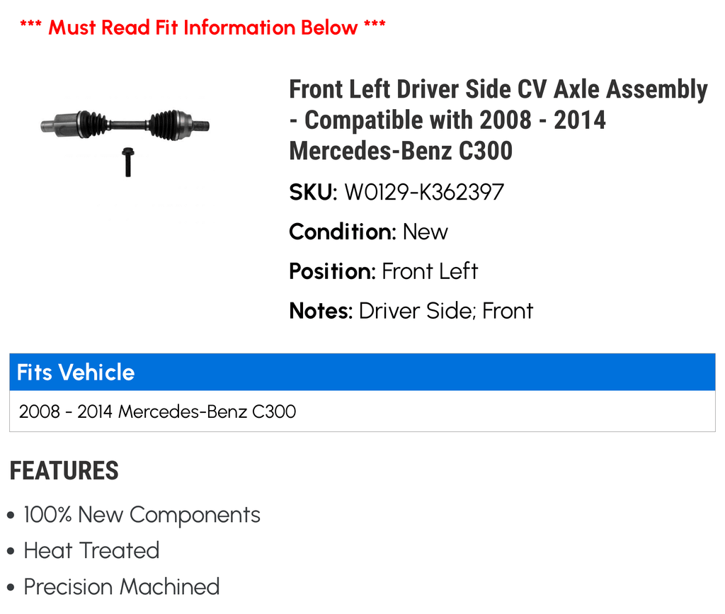 '- Front Compatible 2010 - 2009 C300 Left 2011 Axle 2014 2008 Mercedes-Benz 2012 2013 with CV Side Assembly Driver