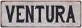 State 206180041143 6x18 Sign City Rustic Metal VENTURA Look Vintage