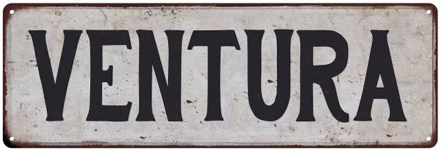 State 206180041143 6x18 Sign City Rustic Metal VENTURA Look Vintage